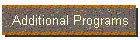 Additional Programs